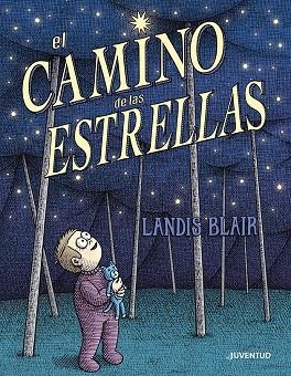CAMINO DE LAS ESTRELLAS, EL | 9788426149053 | BLAIR, LANDIS