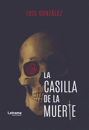 CASILLA DE LA MUERTE, LA | 9788417990015 | GONZÁLEZ, LUIS