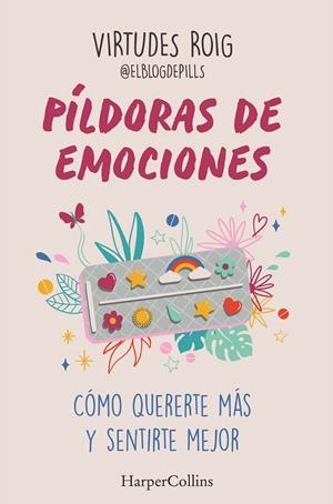 PÍLDORAS DE EMOCIONES | 9788410640733 | ROIG, VIRTUDES