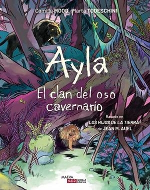 AYLA. EL CLAN DEL OSO CAVERNARIO | 9788410260306 | MOOG, CAMILLE / TODESCHINI, MARTA