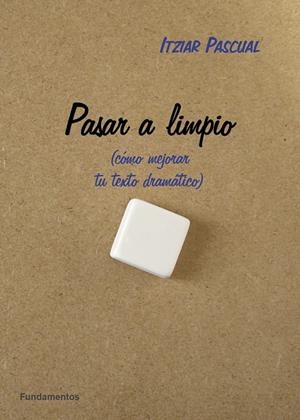 PASAR A LIMPIO | 9788424514402 | PASCUAL, ITZIAR