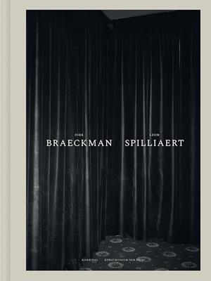 DIRK BRAECKMAN – LÉON SPILLIAERT | 9789464941371 | BRAECKMAN, DIRK
