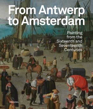 FROM ANTWERPEN TO AMSTERDAM | 9789464666281 | JONCKHEERE, KOENRAAD / LEEFLANG, MICHA / VAN DORST, SVEN