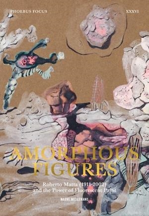 PHOEBUS FOCUS 36 : AMORPHOUS FIGURES | 9789464941296 | MEULEMANS, NAOMI