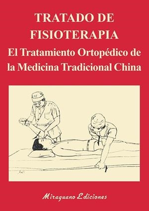 TRATADO DE FISIOTERAPIA | 9788478135172 | ZHENGGUANG, CHEN