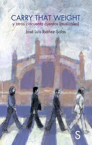 CARRY THAT WEIGHT | 9788410267633 | IBÁÑEZ SALAS, JOSÉ LUIS