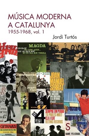 MÚSICA MODERNA A CATALUNYA [ED. EN CATALÀ] | 9788410267732 | TURTÓS, JORDI