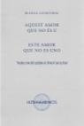 AQUEST AMOR QUE NO ÈS U - ESTE AMOR QUE NO ES UNO | 9788412816396 | LLUM VIDAL, BLANCA
