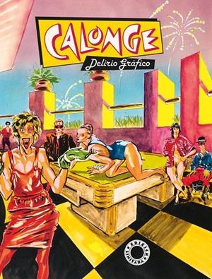 CALONGE. DELIRIO GRÁFICO | 9788418809620 | CALONGE