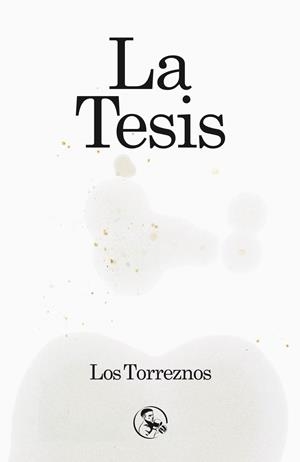 TESIS, LA | 9788418782565 | LOS TORREZNOS