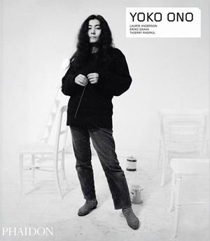 YOKO ONO | 9780714876634 | ANDERSON, LAURIE / OSAKA, ERIKO