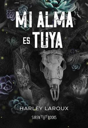 MI ALMA ES TUYA (TRILOGÍA ALMAS 1) | 9788412919356 | LAROUX, HARLEY