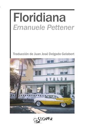 FLORIDIANA | 9788410002142 | PETTENER, EMANUEL
