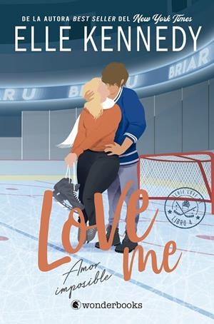 LOVE ME 04. AMOR IMPOSIBLE | 9788418509995 | KENNEDY, ELLE
