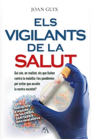 VIGILANTS DE LA SALUT, ELS | 9788410354647 | GUIX OLIVER, JOAN
