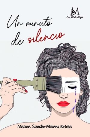 MINUTO DE SILENCIO, UN | 9788410102781 | SANCHO-MIÑANO BOTELLA, MALENA