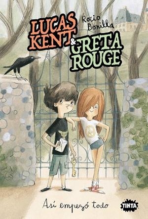 LUCAS KENT & GRETA ROUGE. ASÍ EMPEZO TODO | 9788491427490 | BONILLA, ROCIO