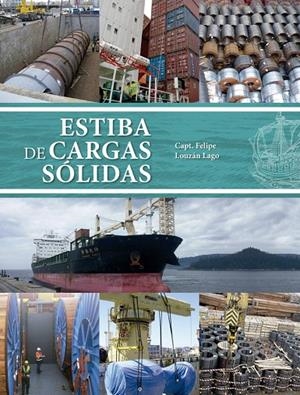 ESTIBA DE CARGAS SÓLIDAS | 9788412729047 | LOUZAN LAGO, FELIPE
