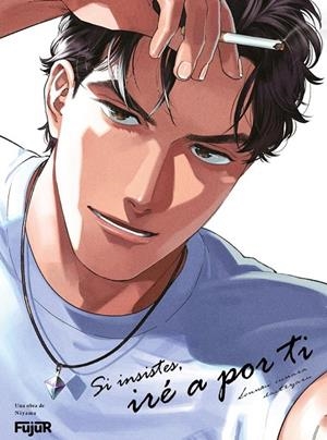 SI INSISTES, IRÉ A POR TI | 9788412774832 | NIYAMA, NIYAMA