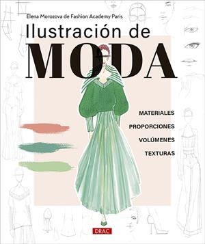 ILUSTRACIÓN DE MODA | 9788498747799 | MOROZOVA, ELENA