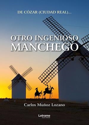 OTRO INGENIOSO MANCHEGO | 9788410688582 | MUÑOZ LOZANO, CARLOS