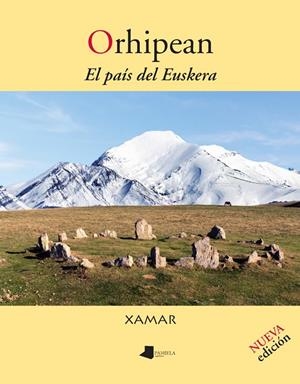 ORHIPEAN. EL PAIS DEL EUSKERA | 9788491724025 | ETXEGOIEN, JUAN CARLOS -XAMAR-