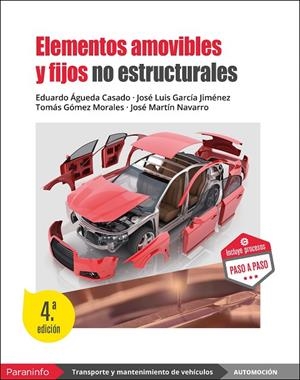 ELEMENTOS AMOVIBLES Y FIJOS NO ESTRUCTURALES (4ª EDICIÓN) | 9788428363273 | AGUEDA CASADO, EDUARDO / GARCIA JIMENEZ, J.