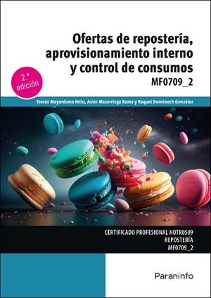 OFERTAS DE REPOSTERIA APROVISIONAMIENTO INTERNO Y CONTROL DE CONSUMO | 9788428364195 | HERREROS GONZALEZ, RAQUEL