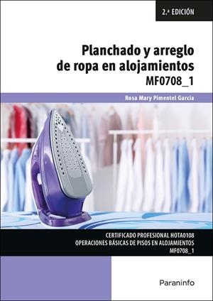PLANCHADO Y ARREGLO DE ROPA EN ALOJAMIENTOS | 9788428364317 | PIMENTEL GARCIA, ROSA MARY