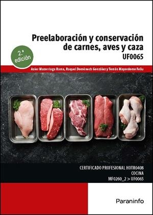 PREELABORACION Y CONSERVACIÓN DE CARNES AVES Y CAZA | 9788428366243 | MAZORRIAGA RAMA, ASIER