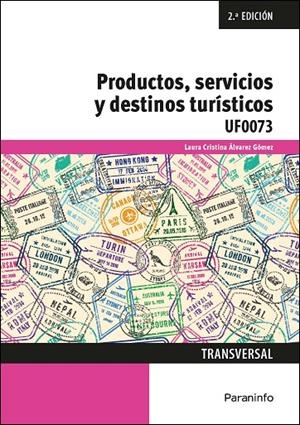 PRODUCTOS SERVICIOS Y DESTINOS TURISTICOS | 9788428365215 | ALVAREZ GOMEZ, LAURA CRISTINA