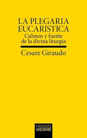 PLEGARIA EUCARISTICA, LA | 9788430122103 | GIRAUDO, CESARE
