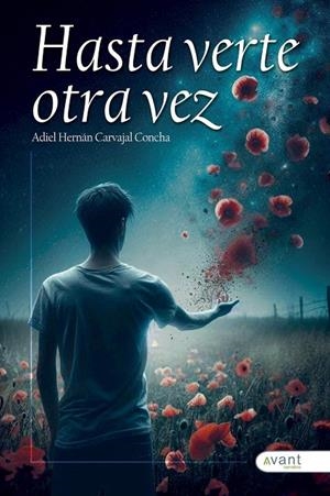 HASTA VERTE OTRA VEZ | 9791387532062 | CARVAJAL CONCHA, ADIEL HERNAN