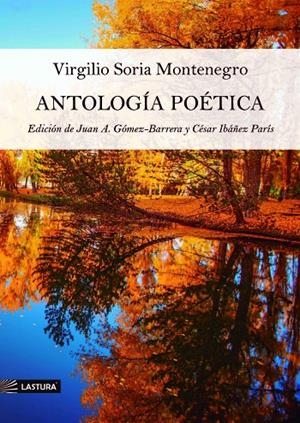 ANTOLOGÍA POÉTICA (VIRGILIO SORIA MONTENEGRO) | 9788412879001 | SORIA MONTENEGRO, VIRGILIO