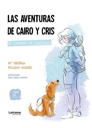AVENTURAS DE CAIRO Y CRIS, LAS (2ª EDICIÓN) | 9788410689749 | PILLADO VICENTE, Mª CRISTINA
