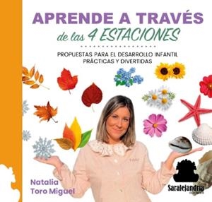 APRENDE A TRAVÉS DE LAS 4 ESTACIONES | 9788410105546 | TORO MIGUEL, NATALIA