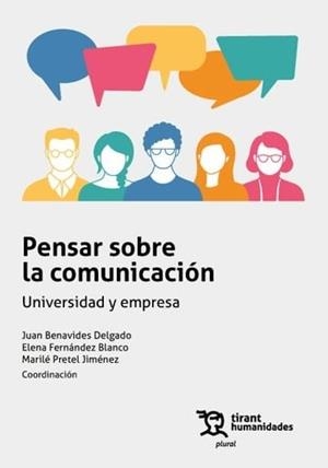 PENSAR SOBRE LA COMUNICACIÓN. UNIVERSIDAD Y EMPRESA | 9788411835855 | FERNANDEZ BLANCO, ELENA