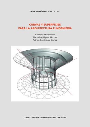CURVAS Y SUPERFICIES | 9788400113018 | LASTRA SEDANO, ALBERTO/MIGUEL SÁNCHEZ, MANUEL DE/DOMÍNGUEZ GÓMEZ, PATRICIA