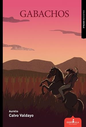 GABACHOS | 9788412941340 | CALVO VALDAYO, AURELIO