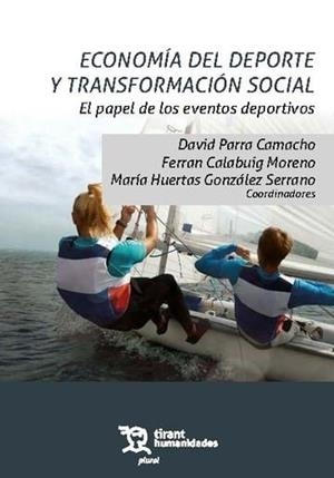 ECONOMÍA DEL DEPORTE Y TRANSFORMACIÓN SOCIAL | 9788411833240 | PARRA CAMACHO, DAVID