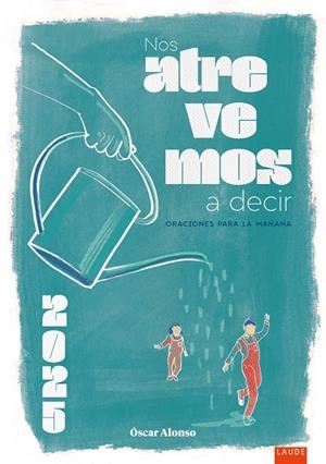 NOS ATREVEMOS A DECIR 2025 | 9788414061664 | ALONSO PENO, OSCAR