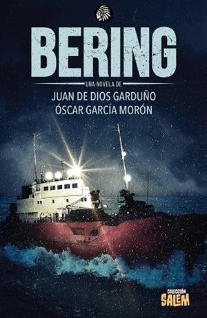 BERING | 9788412934700 | GARCIA MORON, OSCAR / GARDUÑO, JUAN DE DIOS