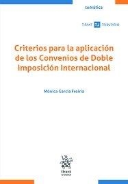 CRITERIOS PARA LA APLICACIÓN DE LOS CONVENIOS DE DOBLE IMPOSICIÓN INTERNACIONAL | 9788410569461 | GARCIA FREIRIA, MONICA