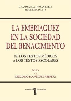 EMBRIAGUEZ EN LA SOCIEDAD DEL RENACIMIENTO, LA | 9788491272786