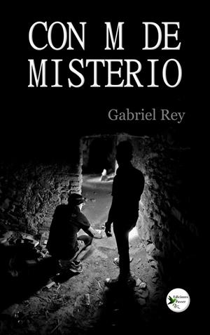 CON M DE MISTERIO | 9788412947137 | REY, GABRIEL