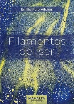 FILAMENTOS DEL SER | 9788412897678 | POLO VILCHES, EMILIO