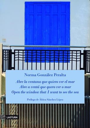 ABRE LA VENTANA QUE QUIERO VER EL MAR | 9788412879025 | GONZALEZ PERALTA, NORMA