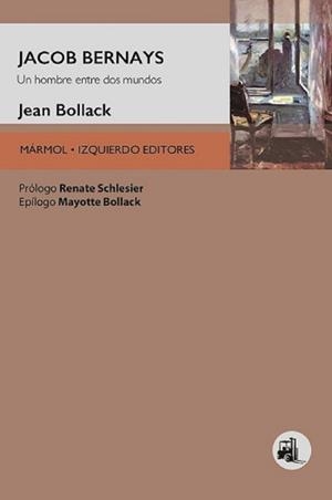 JACOB BERNAYS. UN HOMBRE ENTRE DOS MUNDOS | 9788412538779 | BOLLACK, JEAN