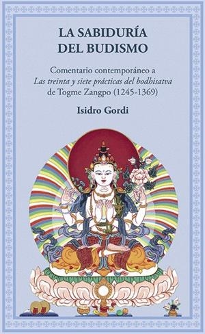 SABIDURIA DEL BUDISMO, LA | 9788495094902 | GORDI, ISIDRO