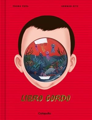LIBRO GORDO | 9789878152516 | PEÑA, PEDRO / SITZS, GERMAN